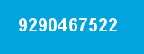9290467522 9290467522