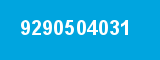 9290504031 9290504031