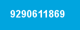 9290611869 9290611869
