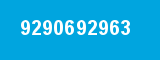 9290692963 9290692963