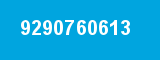 9290760613 9290760613