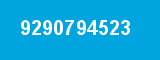 9290794523 9290794523