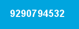 9290794532