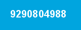 9290804988 9290804988