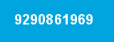 9290861969 9290861969