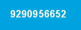 9290956652 9290956652