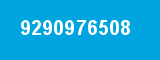 9290976508 9290976508