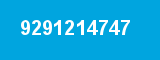 9291214747