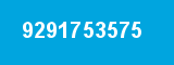 9291753575 9291753575