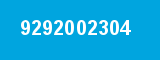 9292002304 9292002304