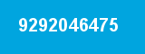 9292046475