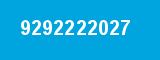 9292222027