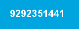 9292351441 9292351441