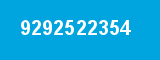 9292522354 9292522354