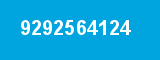 9292564124 9292564124