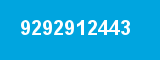 9292912443 9292912443