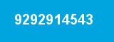 9292914543 9292914543