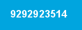 9292923514 9292923514