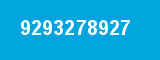 9293278927