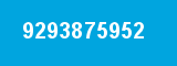 9293875952 9293875952