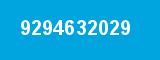 9294632029