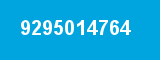 9295014764 9295014764