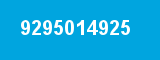 9295014925 9295014925
