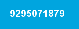 9295071879