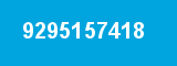 9295157418