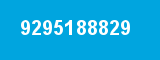 9295188829