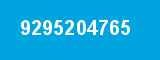 9295204765 9295204765