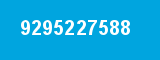 9295227588
