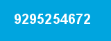 9295254672