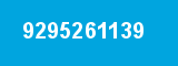 9295261139