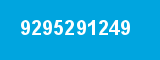 9295291249