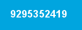 9295352419 9295352419