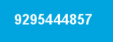 9295444857