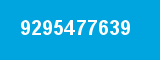 9295477639