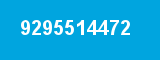 9295514472