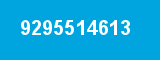 9295514613