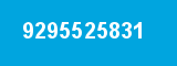 9295525831
