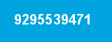 9295539471