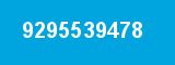 9295539478
