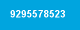 9295578523