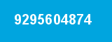 9295604874