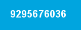9295676036