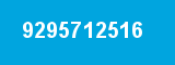 9295712516 9295712516