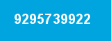 9295739922 9295739922