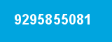 9295855081 9295855081