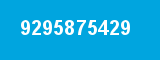 9295875429